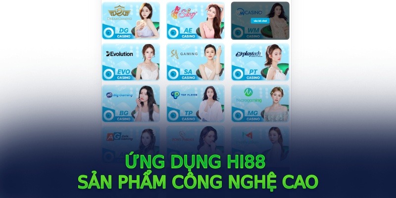 Hướng Dẫn Tải App Hi88 Cho Điện Thoại IOS, Android 1 Ứng dụng Hi88 sản phẩm công nghệ cao
