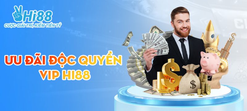 Chương trình VIP Hi88 - VIP càng cao thưởng càng lớn 2 Các ưu đãi và đặc quyền dành cho thành viên VIP