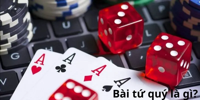 Tứ Quý Chặt Được Gì? Tứ quý có cần vòng không? 1 bai-tu-quy-la-gi